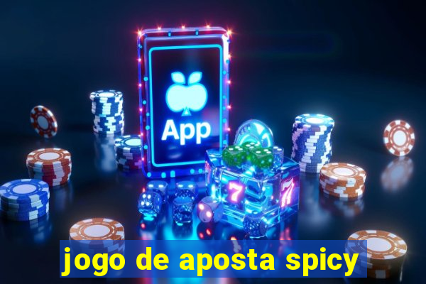 jogo de aposta spicy